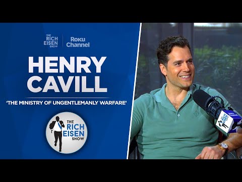 Henry Cavill Talks New Guy Ritchie Movie, Chiefs Fandom & More with Rich Eisen | Full Interview