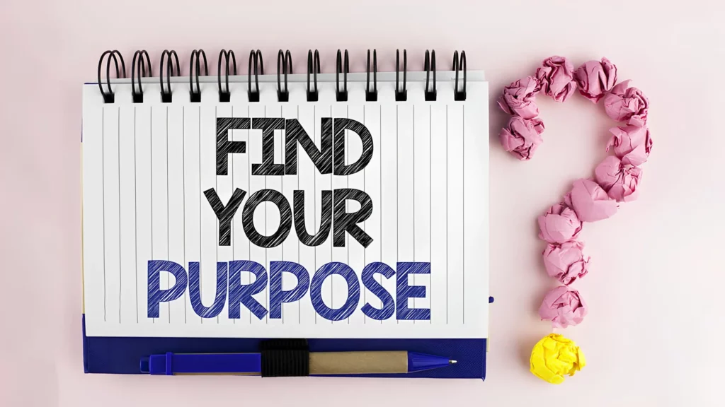 75+ Quotes for Finding Your Purpose